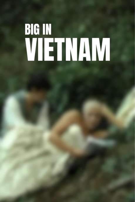 Big in Vietnam